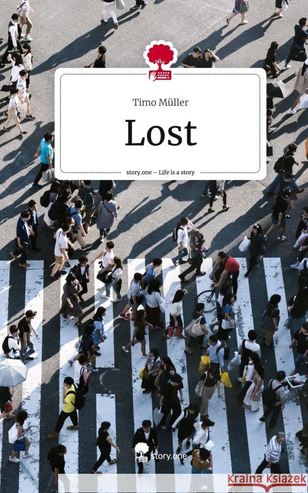 Lost. Life is a Story - story.one Müller, Timo 9783710856129