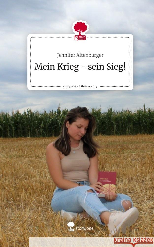 Mein Krieg - sein Sieg!. Life is a Story - story.one Altenburger, Jennifer 9783710858352