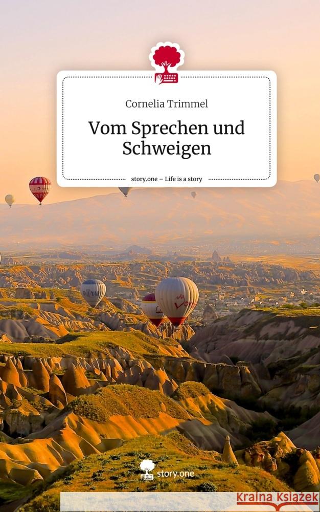 Vom Sprechen und Schweigen. Life is a Story - story.one Trimmel, Cornelia 9783710861048 story.one publishing