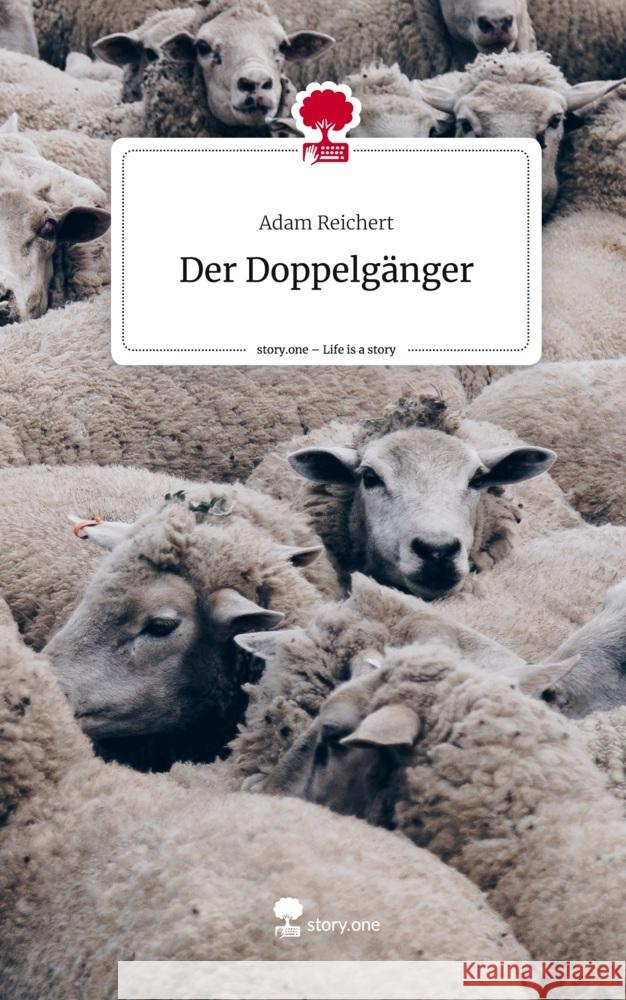 Der Doppelgänger. Life is a Story - story.one Reichert, Adam 9783710861468