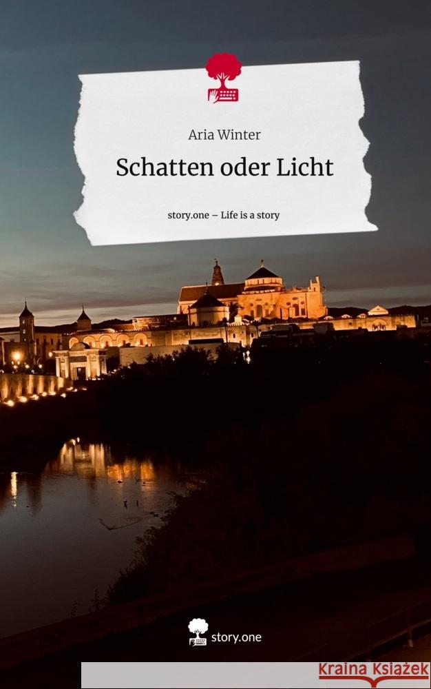 Schatten oder Licht. Life is a Story - story.one Winter, Aria 9783710861802