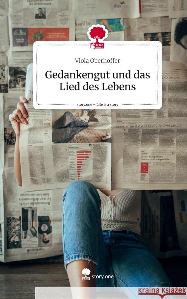 Gedankengut und das Lied des Lebens. Life is a Story - story.one Oberhoffer, Viola 9783710862175