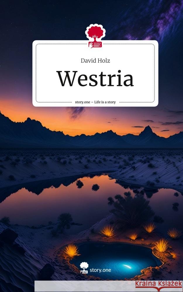 Westria. Life is a Story - story.one Holz, David 9783710862588