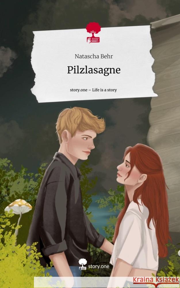 Pilzlasagne. Life is a Story - story.one Behr, Natascha 9783710862601