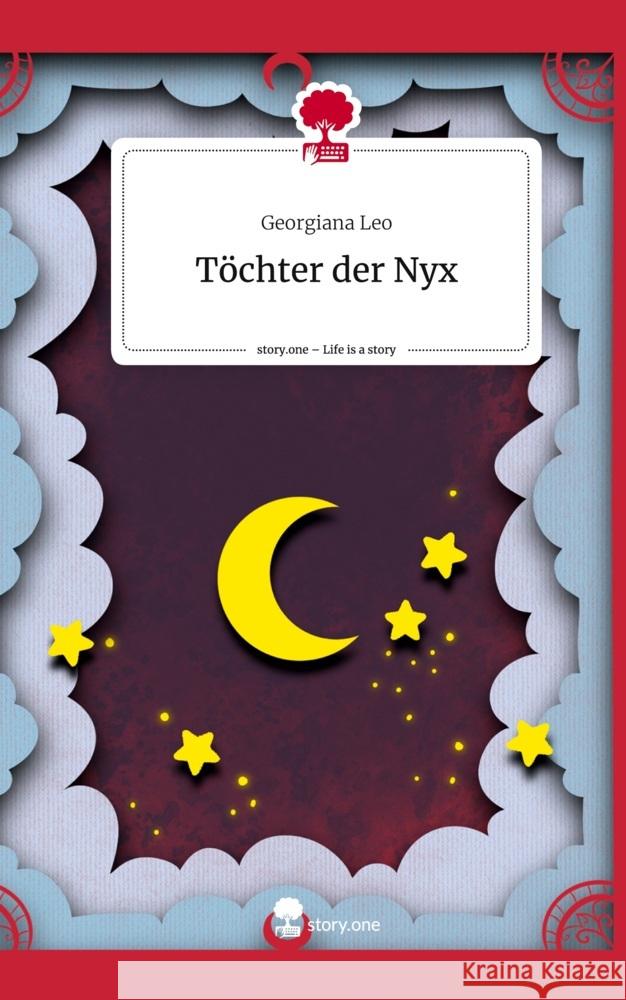 Töchter der Nyx. Life is a Story - story.one Leo, Georgiana 9783710862717