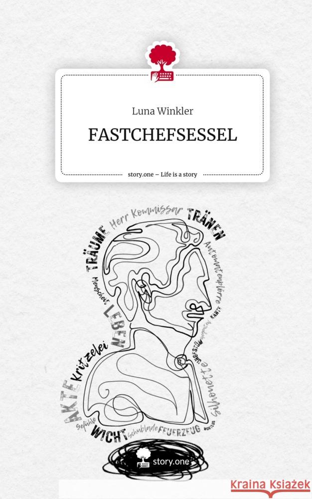 FASTCHEFSESSEL. Life is a Story - story.one Winkler, Luna 9783710863813