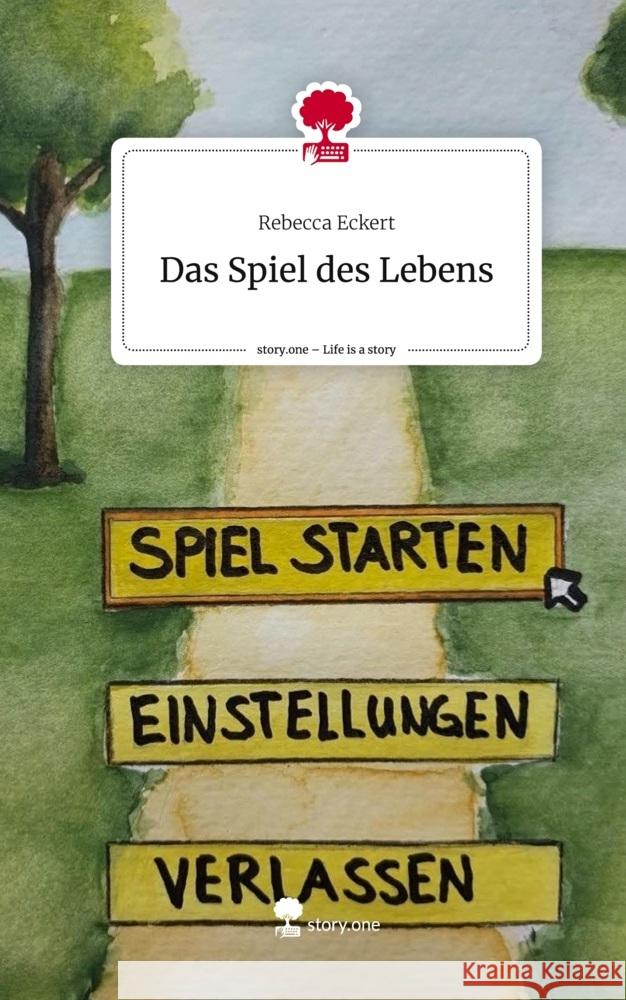 Das Spiel des Lebens. Life is a Story - story.one Eckert, Rebecca 9783710864698