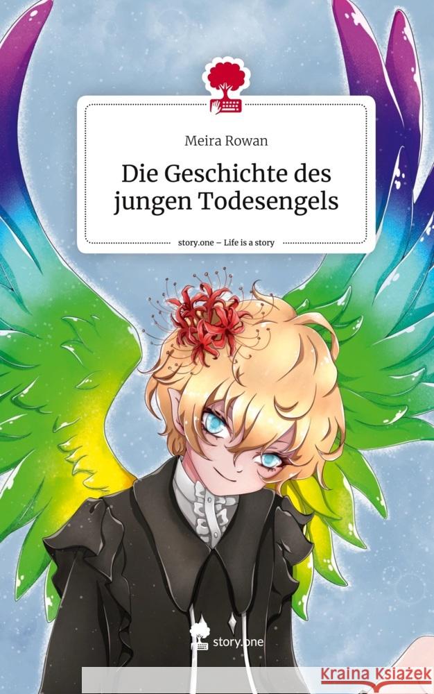 Die Geschichte des jungen Todesengels. Life is a Story - story.one Rowan, Meira 9783710865411