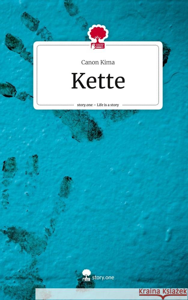 Kette. Life is a Story - story.one Kima, Canon 9783710868399