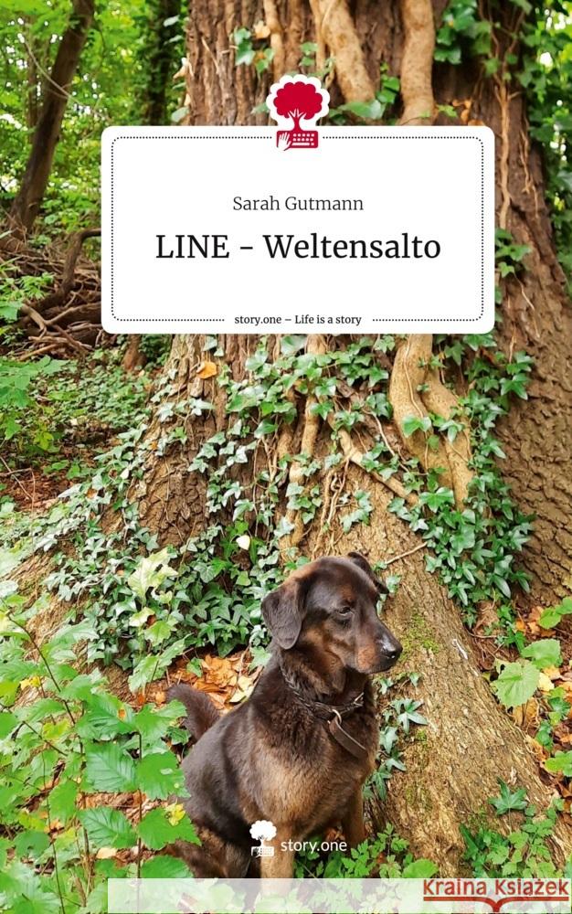 LINE - Weltensalto. Life is a Story - story.one Gutmann, Sarah 9783710870033