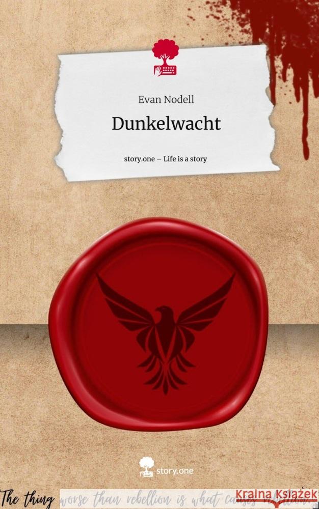 Dunkelwacht. Life is a Story - story.one Nodell, Evan 9783710871559