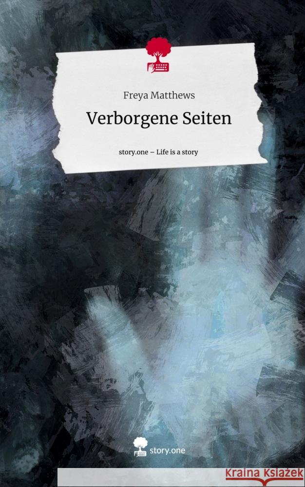 Verborgene Seiten. Life is a Story - story.one Matthews, Freya 9783710874536