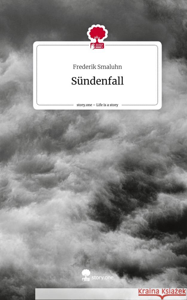 Sündenfall. Life is a Story - story.one Smaluhn, Frederik 9783710876240