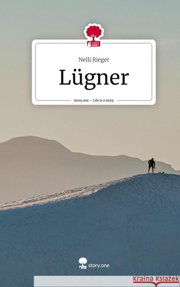 Lügner. Life is a Story - story.one Rieger, Nelli 9783710876486