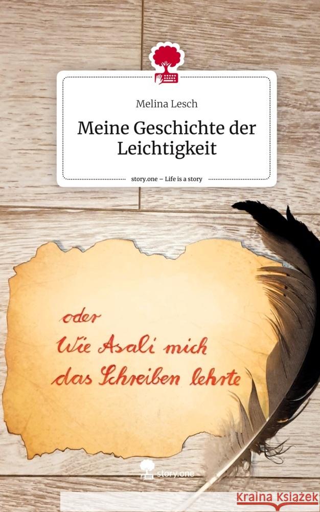 Meine Geschichte der Leichtigkeit. Life is a Story - story.one Lesch, Melina 9783710877407