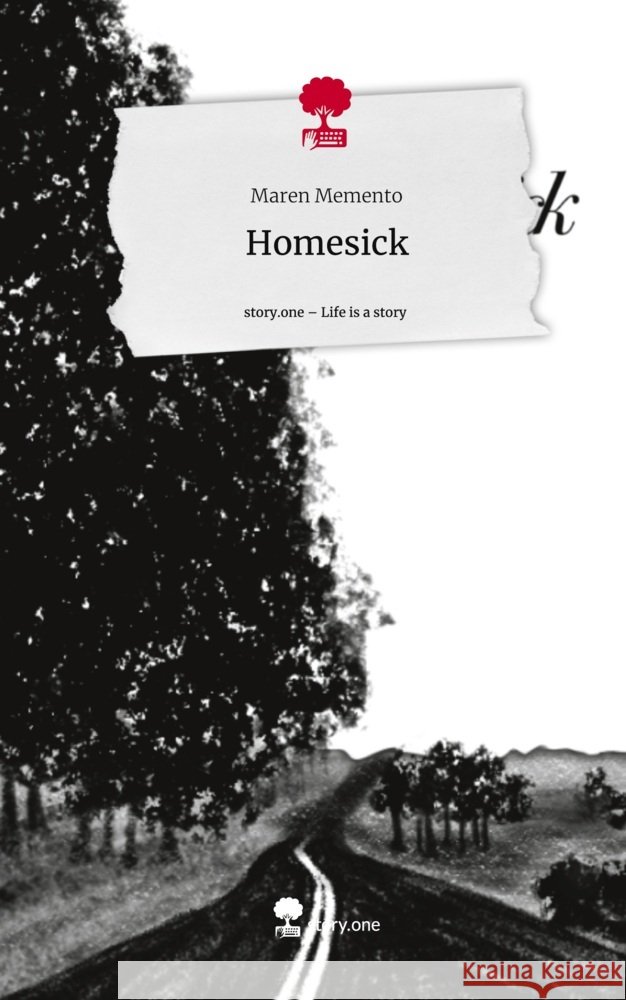 Homesick. Life is a Story - story.one Memento, Maren 9783710881398