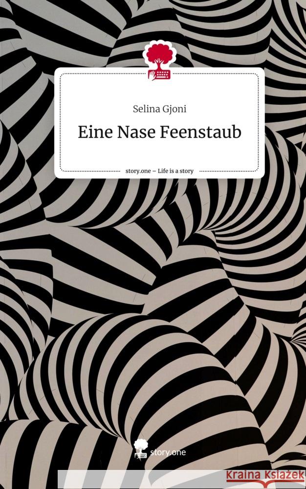 Eine Nase Feenstaub. Life is a Story - story.one Gjoni, Selina 9783710881572