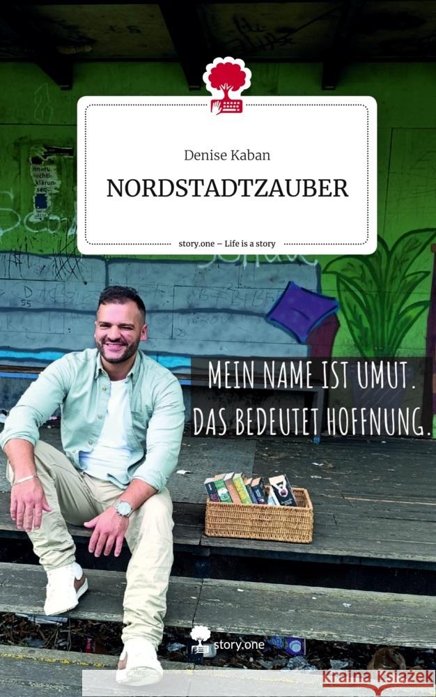 NORDSTADTZAUBER. Life is a Story - story.one Kaban, Denise 9783710882807