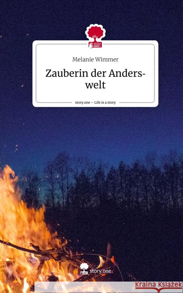 Zauberin der Anderswelt. Life is a Story - story.one Wimmer, Melanie 9783710884788