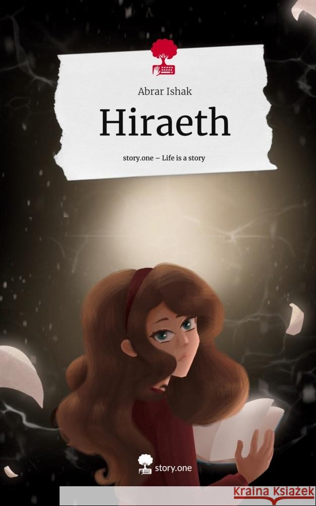 Hiraeth. Life is a Story - story.one Ishak, Abrar 9783710886140