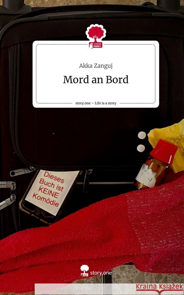 Mord an Bord. Life is a Story - story.one Zanguj, Akka 9783710894985 story.one publishing