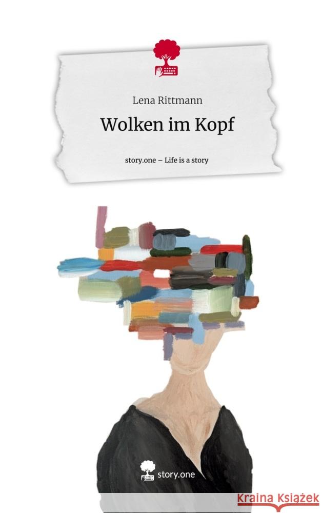 Wolken im Kopf. Life is a Story - story.one Rittmann, Lena 9783710895982