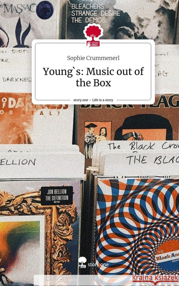 Young`s: Music out of the Box. Life is a Story - story.one Crummenerl, Sophie 9783710898082