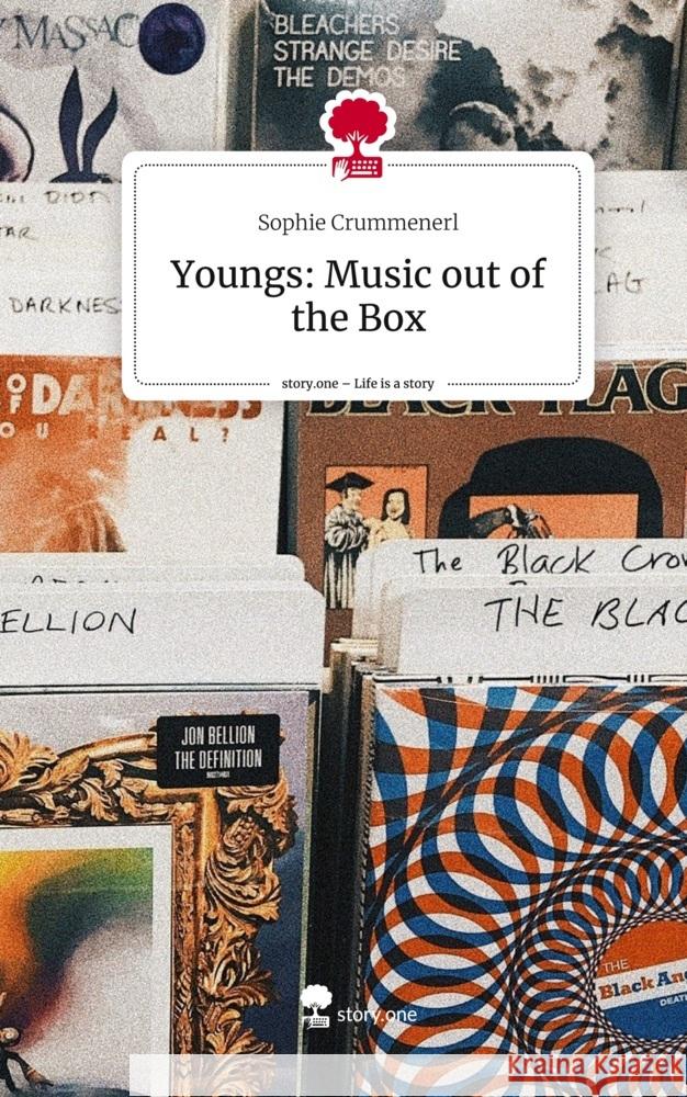 Youngs: Music out of the Box. Life is a Story - story.one Crummenerl, Sophie 9783710898228