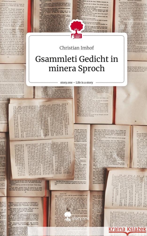 Gsammleti Gedicht in minera Sproch. Life is a Story - story.one Imhof, Christian 9783710898822