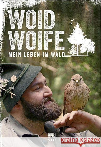 Mein Leben im Wald Schreil, Wolfgang 9783710900518 Benevento