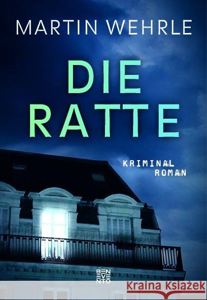 Die Ratte : Kriminalroman Wehrle, Martin 9783710900549