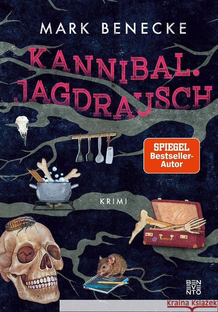 Kannibal. Jagdrausch Benecke, Mark 9783710901577