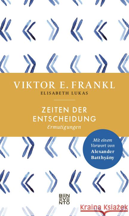 Zeiten der Entscheidung Frankl, Viktor E. 9783710901591