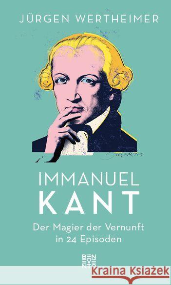Immanuel Kant Wertheimer, Jürgen 9783710901645 Benevento