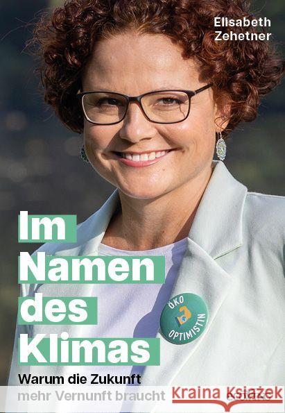 Im Namen des Klimas Zehetner, Elisabeth 9783711003393