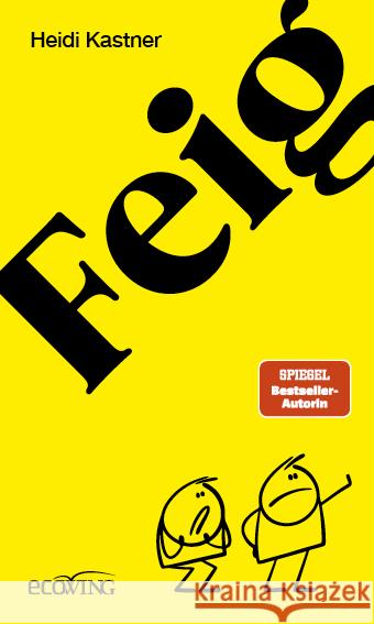 Feigheit Kastner, Heidi 9783711003638 EcoWing
