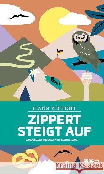 Zippert steigt auf Zippert, Hans 9783711200068 Bergwelten