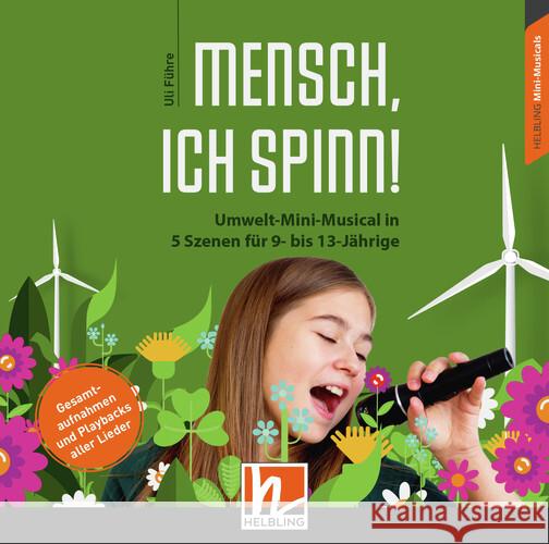 Mensch, ich spinn! Audio-CD Führe, Uli 9783711301574 Helbling Verlag