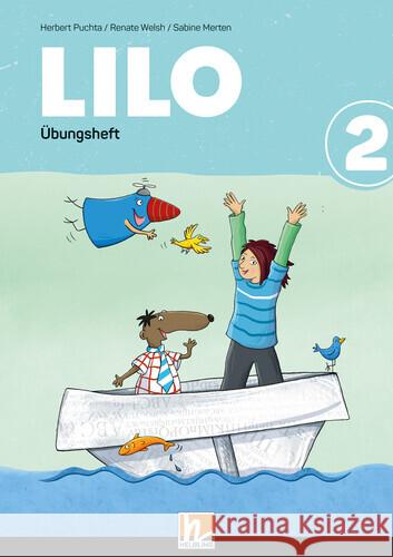 Lilos Lesewelt 2 / LILO 2| Übungsheft Puchta, Herbert, Welsh, Renate, Sabine Merten, Sabine 9783711304308 Helbling Verlag