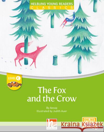 Young Reader, Level c, Classic / The Fox and the Crow + e-zone Cleary, Maria 9783711402165