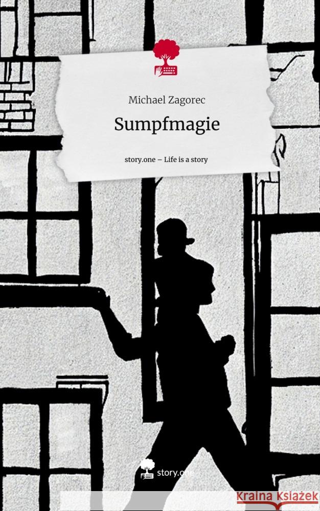 Sumpfmagie. Life is a Story - story.one Zagorec, Michael 9783711501622 story.one publishing