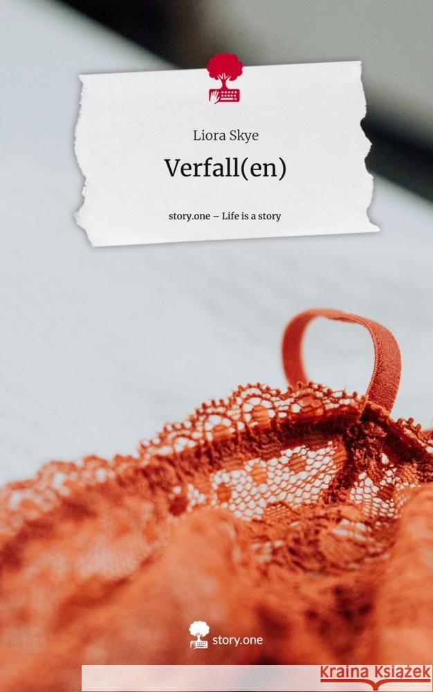 Verfall(en). Life is a Story - story.one Skye, Liora 9783711503305