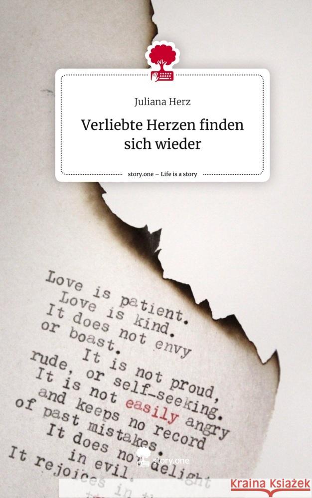 Verliebte Herzen               finden sich wieder. Life is a Story - story.one Herz, Juliana 9783711503435