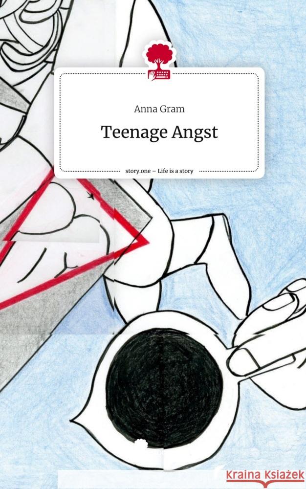 Teenage Angst. Life is a Story - story.one Gram, Anna 9783711506023