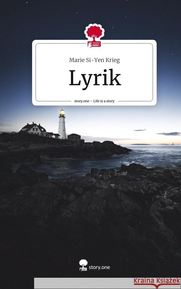 Lyrik. Life is a Story - story.one Krieg, Marie Si-Yen 9783711511157