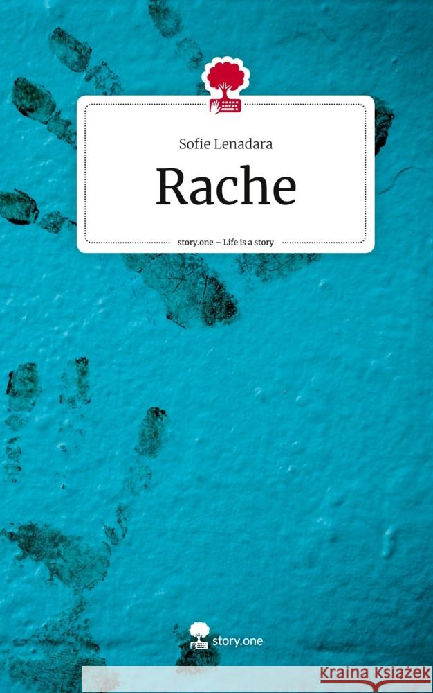 Rache. Life is a Story - story.one Lenadara, Sofie 9783711511829