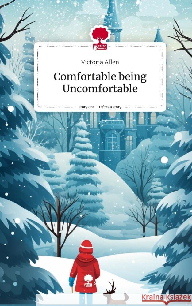 Comfortable being Uncomfortable. Life is a Story - story.one Allen, Victoria 9783711512161