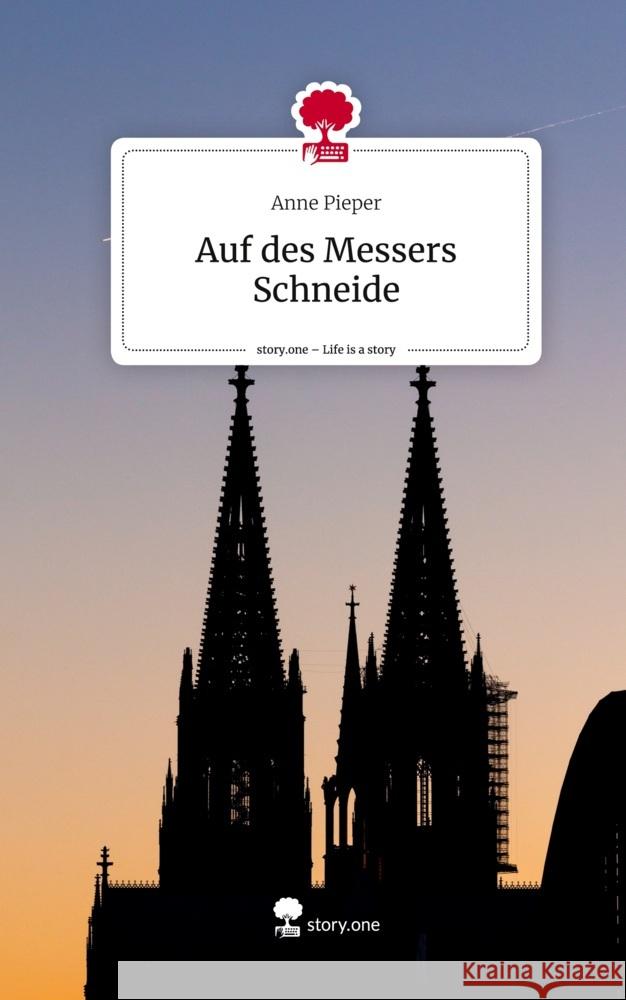 Auf des Messers Schneide. Life is a Story - story.one Pieper, Anne 9783711513045