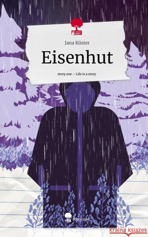 Eisenhut. Life is a Story - story.one Küster, Jana 9783711514332