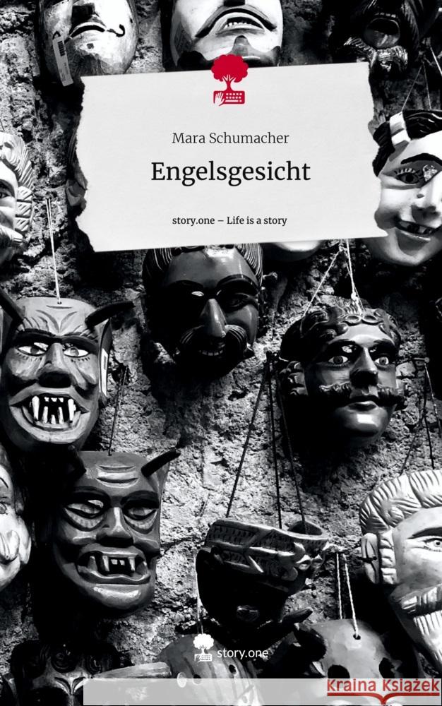 Engelsgesicht. Life is a Story - story.one Schumacher, Mara 9783711515735